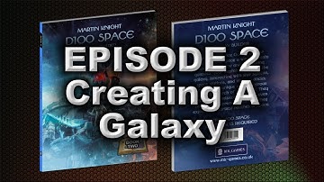 GALAXY BUILDER Episode 2 Creating A Galaxy