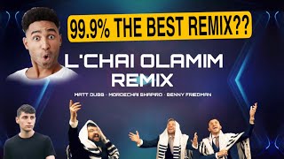 L'chai Olamim REMIX (DJ Kraz Remix) Matt Dubb x Mordechai Shapiro x Benny Friedman | מאט דאב
