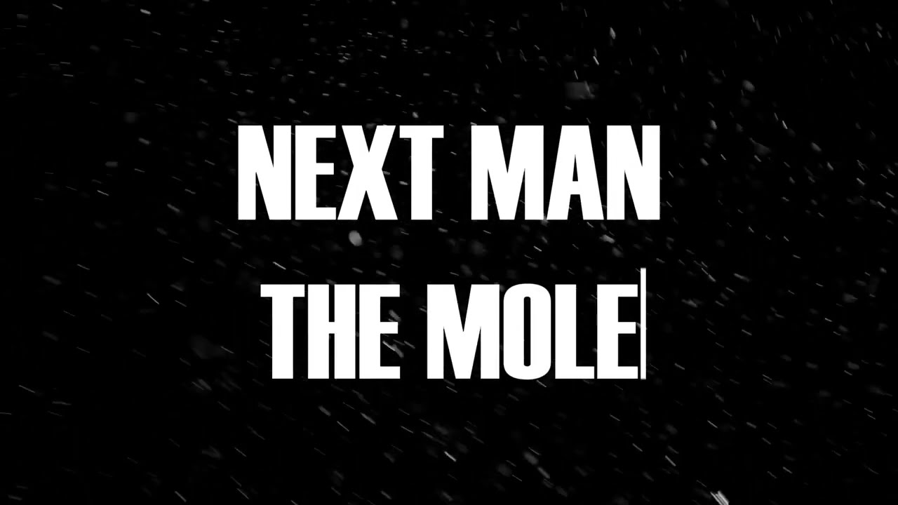 The Mole - Next Man