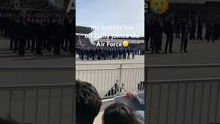 My brother joined the Air Force🥲I’ll miss him I can’t see him for 27 weeks now😭😭😭#airforce