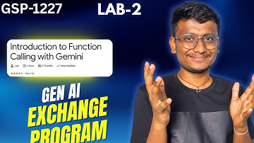 LAB-2|| GSP1227|| 🔥🔥 Introduction to Function Calling with Gemini"🔥🔥