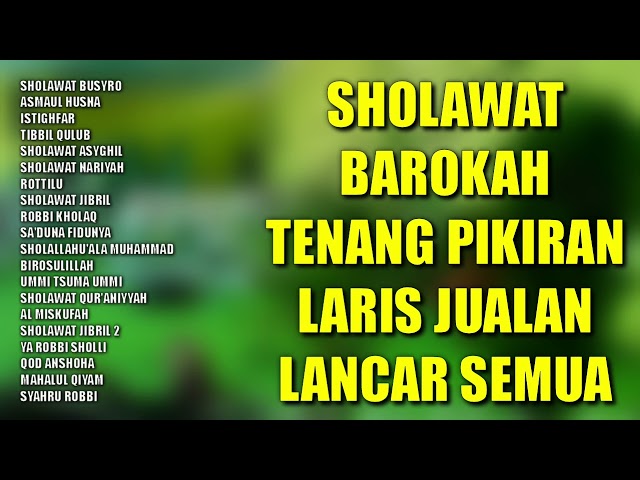 Sholawat Barokah Tenang Pikiran Laris Jualan Lancar Semua | Sholawat Laris Dagangan Lancar Usaha class=