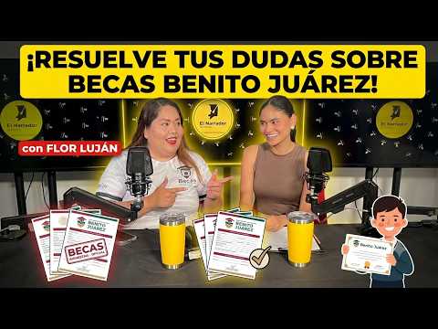 BECAS DEL BIENESTAR . TODO LO QUE TIENES QUE SABER EN ESTE VIDEO