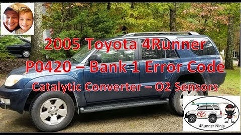 2003 - 2009 Toyota 4Runner V6-2WD P0420 Catalytic Converter O2 Sensor Code