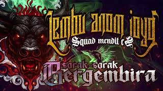 Download Lagu DJ BANTENGAN SORAK SORAK BERGEMBIRA - LEMBU ANOM JOYO MP3