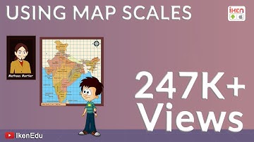 Learn Geography - How to use Map Scale in Maps? | iKen | iKen Edu | iKen App
