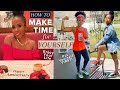 How to Make Time to Take Care of Yourself When You Are Busy AF | 6 Healthy Habits THAT WORK!