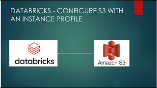 Databricks - Configure S3 access with an instance profile