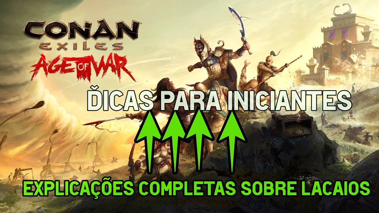 DICA PARA INICIANTE: TUDO QUE VOCÊ PRECISA SABER SOBRE LACAIOS - CONAN EXILES