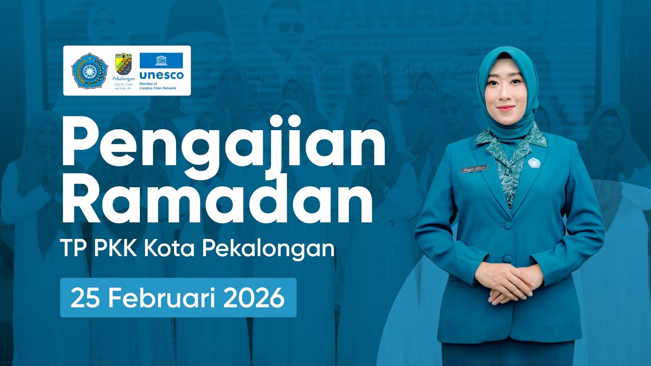 [LIVE] PENGAJIAN RAMADAN TP PKK KOTA PEKALONGAN 2026