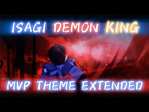DEMON KING ISAGI MVP THEME The Rumbling Instrumental EXTENDED AZURE LATCH