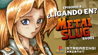 ¿Ligarte a tu crush, pero... en Metal Slug? Pt.4