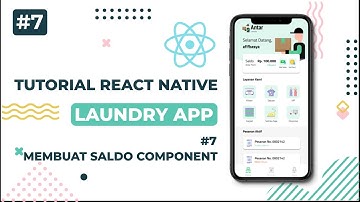 TUTORIAL REACT NATIVE BAHASA INDONESIA (Laundry App) : 7. Membuat Saldo Component