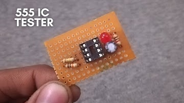 How to make a 555 Timer IC Tester Circuit