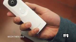 Hands on with the Ricoh Theta m15 360 Spherical Camera & Samsung