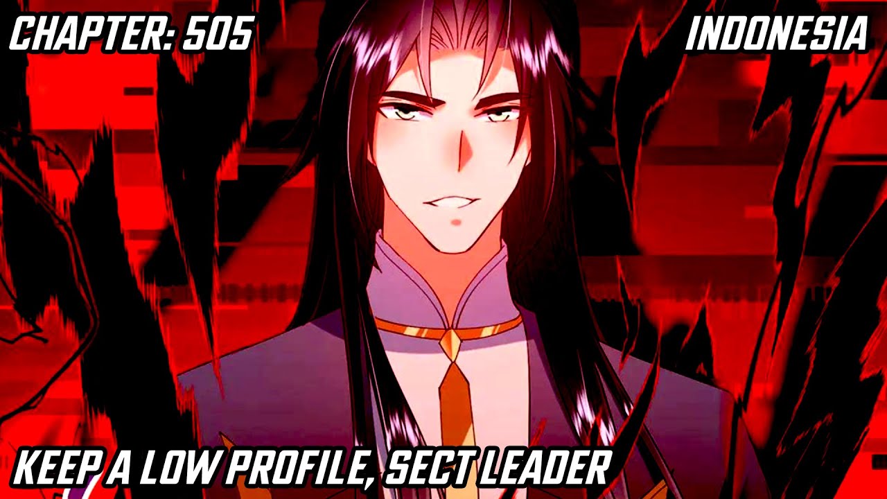 [ID] Keep a Low Profile, Sect Leader 505 | Indonesia - YouTube