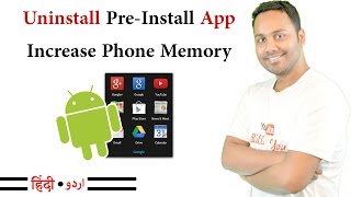 How To Uninstall Pre-Installed App in Android Mobile And Increase Your Phone Memory  [Hindi / Urdu] screenshot 4
