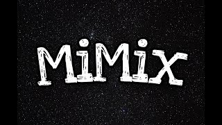 MiMix - My first song
