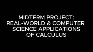 Midterm - Project: Calculus is Life