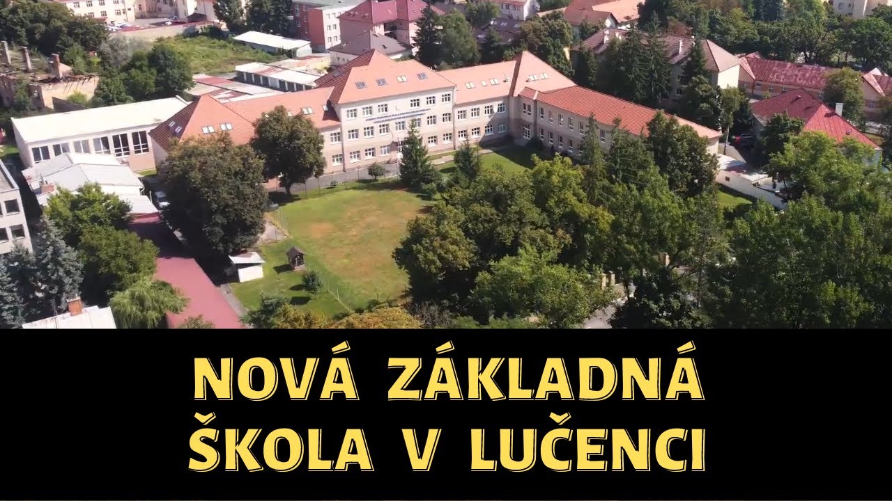 Nová základná škola v Lučenci! - Nadanie detí, nech nám neuletí 3. časť