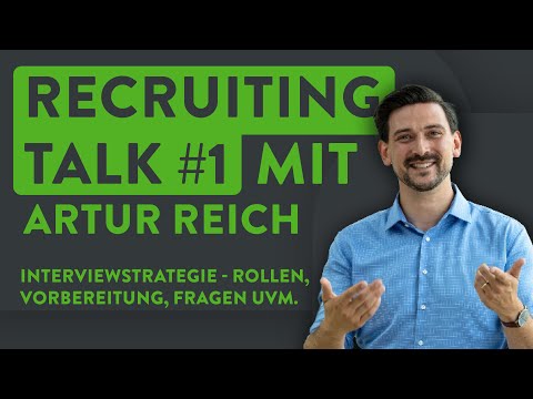 Recruiting in der Praxis - Der Auswahlprozess (feat. Artur Reich)
