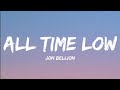 Jon Bellion- All Time Low (Lyrics Video)