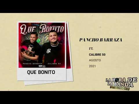 🔥🔴 QUE BONITO  "PANCHO BARRAZA F.T CALIBRE 50" LO MAS NUEVO DEL 2021🔥🔥