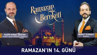 Ramazan Bereketi 14. Bölüm - Murat Zurnacı ile Kadir Murat Öztürk