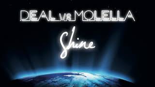 Deal vs Molella : Shine (Radio Edit)