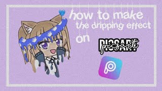 How to make the dripping effect on Picsart screenshot 1