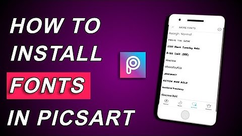 How to Install Fonts in PicsArt (2023) ~ PicsArt Editing