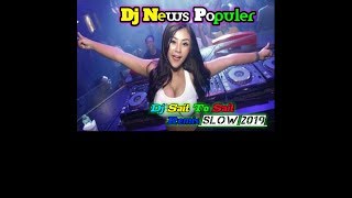 DJ SAIT To SAIT REMIX SLOW 2019 BASS GILANO