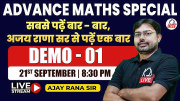 Advance Maths | Foundation Batch Maths Special Demo 01 By Ajay Rana Sir For SSC CGL/CPO Exams!