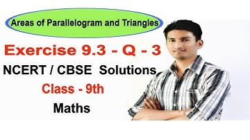 Exercise 9.3 - Question 3 - NCERT/CBSE Solutions for class 9th maths || Truemaths