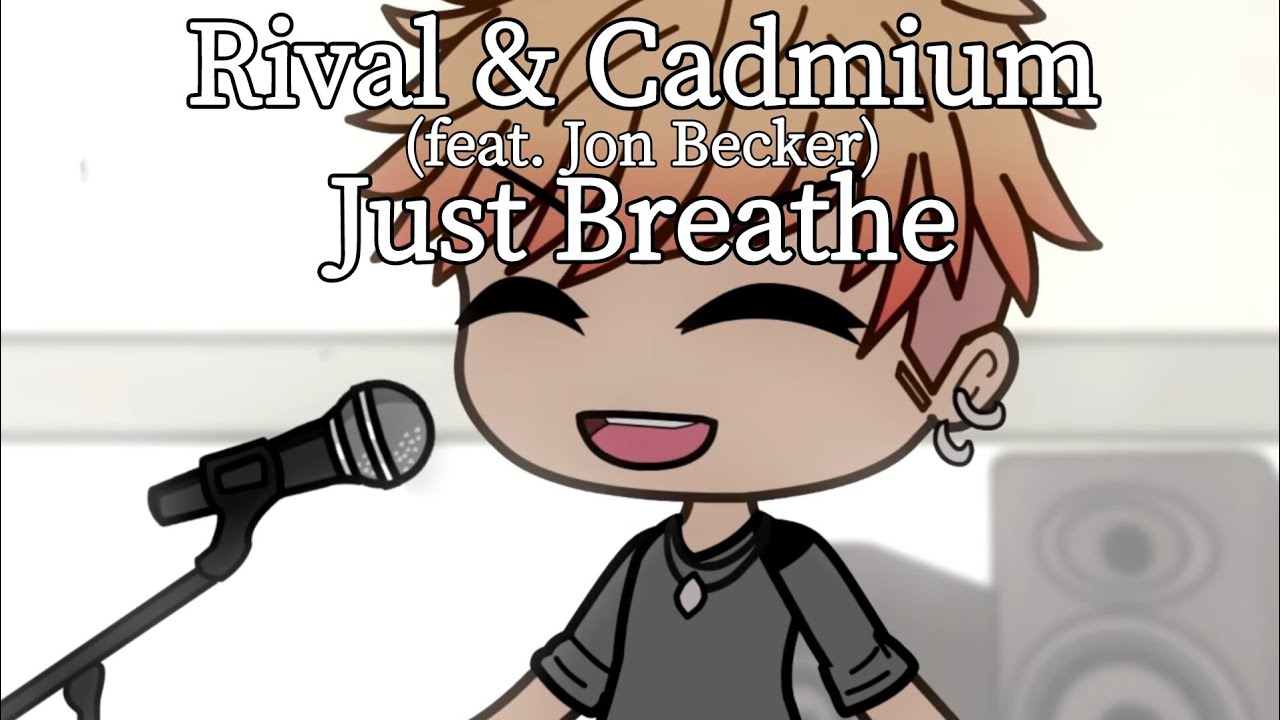 Rival & Cadmium - Just Breathe (feat. Jon Becker)