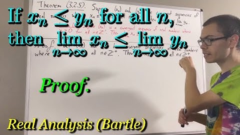 If xn ≤ yn for all n, then lim(xn) ≤ lim(yn) Proof [ILIEKMATHPHYSICS]