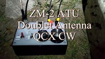 ZM-2 ATU Clone  Z-Match Antenna Tuner Testing - Doublet Antenna - QCX QRP