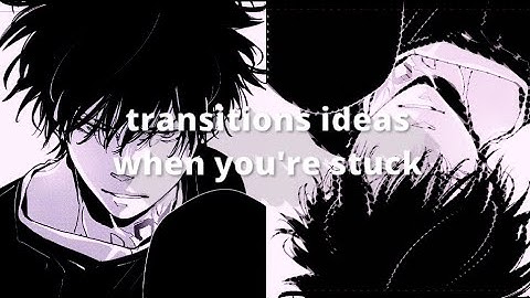 [alight motion tutorial] transitions ideas when you