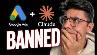 Will automating Google Ads with AI (Claude/ChatGPT) get your account banned