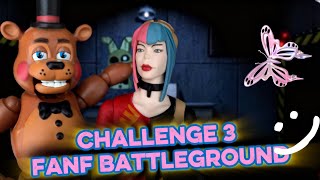 FANF CHALLENGE 3 THE BATTLEGROUND…(unscripted challenge video)