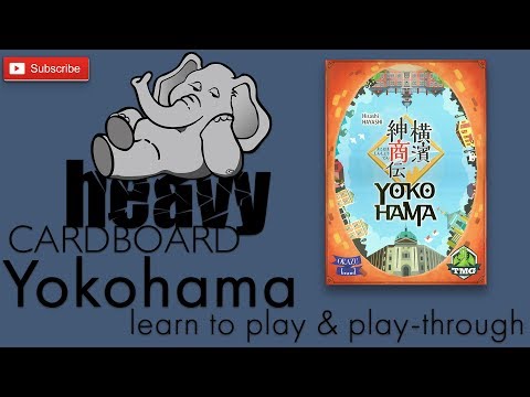 Yokohama 4p Play-through & Roundtable discussion by Heavy Cardboard