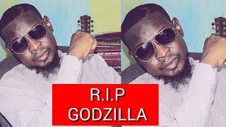 TANZIA: Msanii GODZILLA Afariki Dunia Kisa Hiki Hapa TANZIA: Msanii GODZILLA Afariki Dunia Kisa Hiki Hapa
