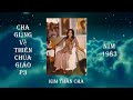 Cha giảng về thiên chúa giáo p3 (băng gốc)