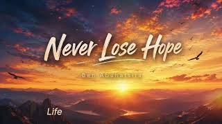 Ben Abuhatsira - Never Lose Hope