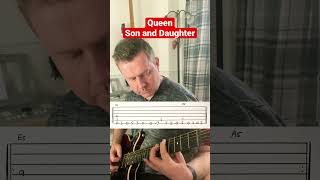 Queen Son and Daughter Brian May Guitar Riff Tab