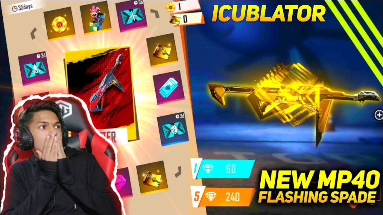 I Got New Legendary Flashing Spade Mp40 From New Incubator Royale At Garena Free Fire 2020 Youtube