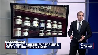 USDA grant freezes put Kansas farmers, small businesses in limbo