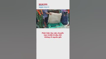 Phát hiện tàu vận chuyển hơn 5.000 lít dầu DO không rõ nguồn gốc