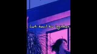 Pilihan Hatiku |Story Whatsapp| Story galau || #aesthetic #bucin #videosingkat #storywa2021 #storywa