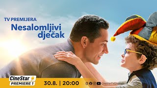 [HRV] NESALOMLJIVI DJEČAK na CineStar Premiere 1